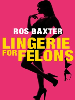 cover image of Lingerie For Felons